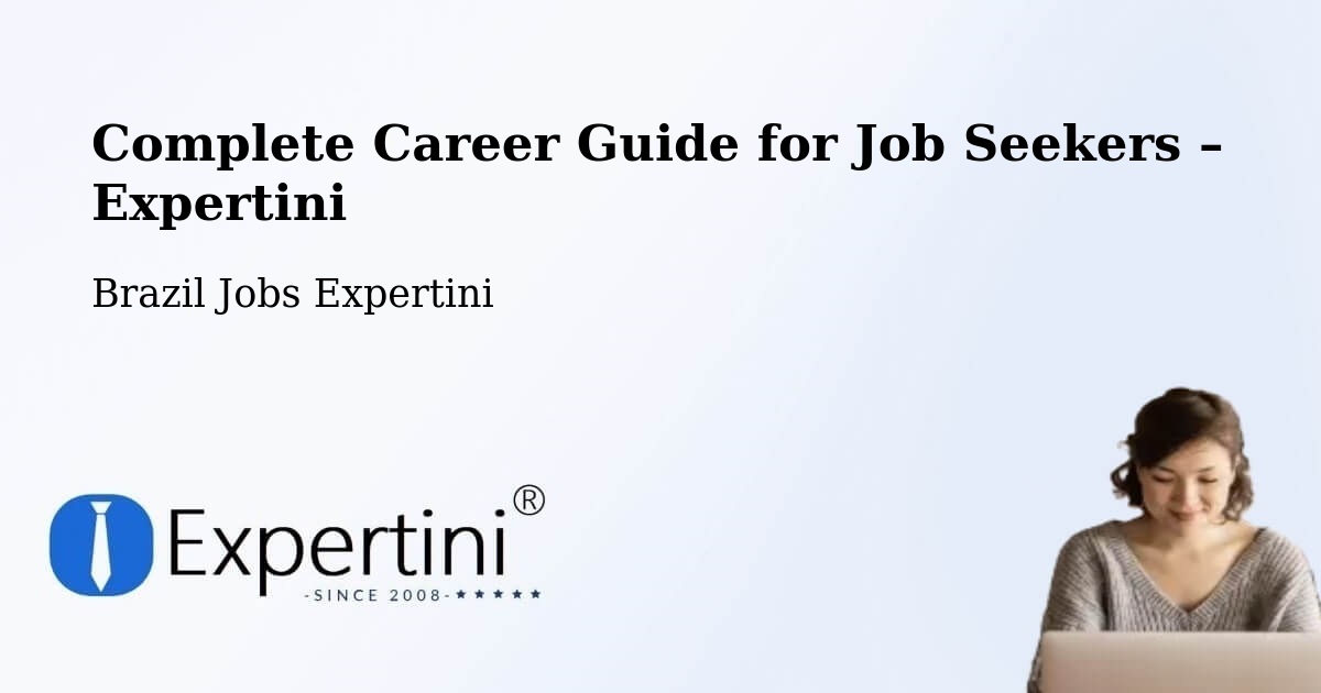 Career Guide for Job Seekers – Iacri - Iacri, Brazil Jobs Expertini
