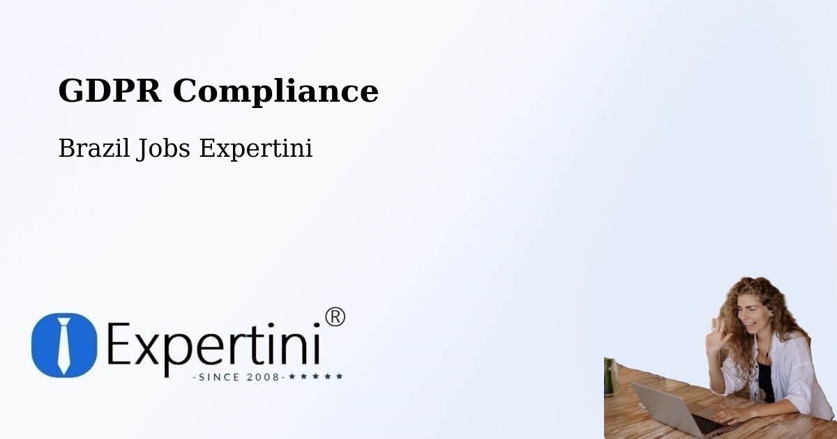 EU GDPR Compliance Statement – Iacri - Brazil Jobs Expertini